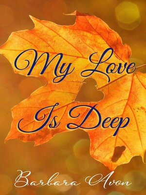 cover image of My Love is Deep